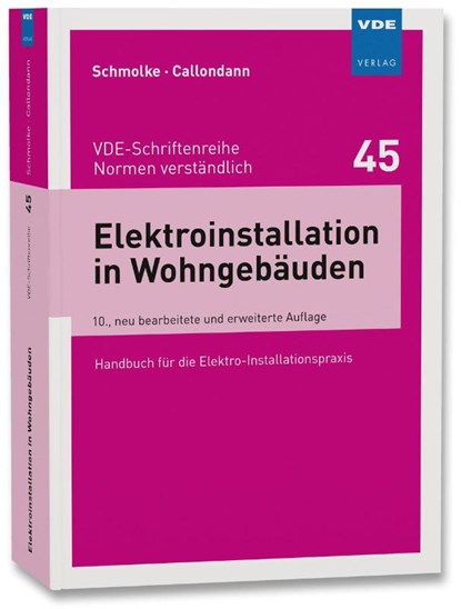 Elektroinstallation in Wohngebäuden, Herbert Schmolke ; Karsten Callondann - Paperback - 9783800754786