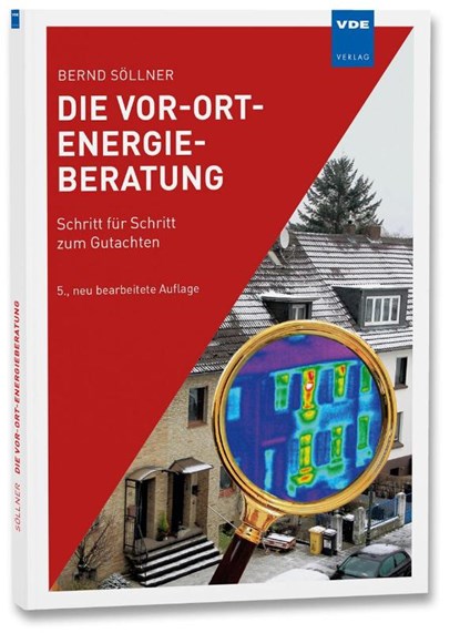 Die Vor-Ort-Energieberatung, Bernd Söllner - Paperback - 9783800758500