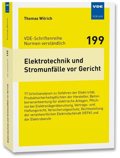 Elektrotechnik und Stromunfälle vor Gericht, Thomas Wilrich - Paperback - 9783800761104