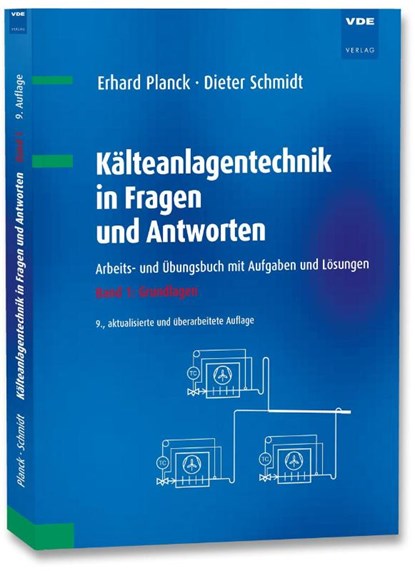 Kälteanlagentechnik in Fragen und Antworten, Erhard Planck ; Dieter Schmidt - Paperback - 9783800761661