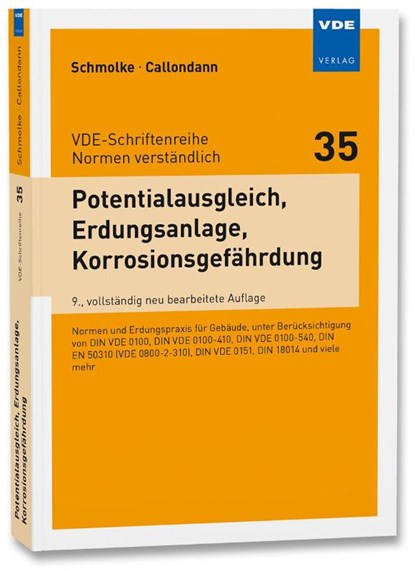Potentialausgleich, Erdungsanlage, Korrosionsgefährdung, Herbert Schmolke ; Karsten Callondann - Paperback - 9783800761753