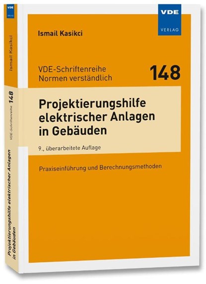 Projektierungshilfe elektrischer Anlagen in Gebäuden, Ismail Kasikci - Paperback - 9783800762224