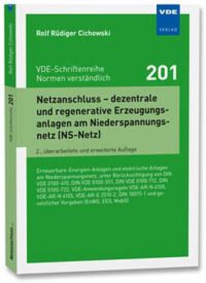 Netzanschluss - dezentrale und regenerative Erzeugungsanlagen am Niederspannungsnetz (NS-Netz), Rolf Rüdiger Cichowski - Paperback - 9783800764693