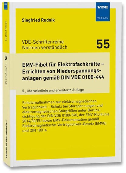 EMV-Fibel für Elektrofachkräfte - Errichten von Niederspannungsanlagen gemäß DIN VDE 0100-444, Siegfried Rudnik - Paperback - 9783800765171