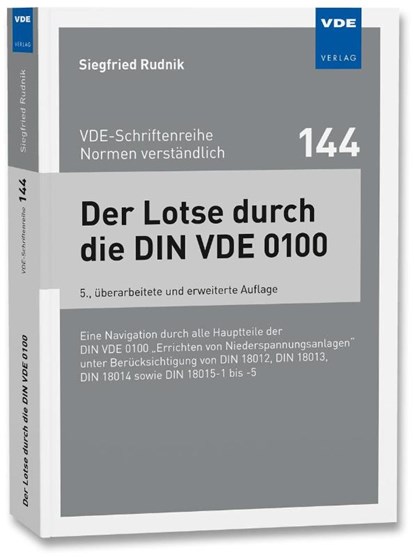 Der Lotse durch die DIN VDE 0100, Siegfried Rudnik - Paperback - 9783800765485