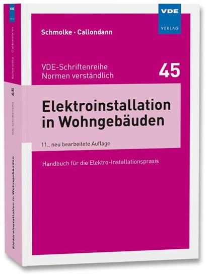 Elektroinstallation in Wohngebäuden, Herbert Schmolke ; Karsten Callondann - Paperback - 9783800765560