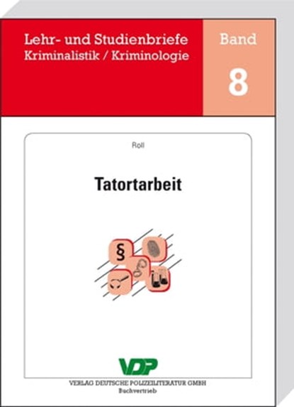 Tatortarbeit, Holger Roll - Ebook - 9783801106904