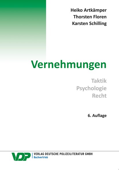Vernehmungen, Heiko Artkämper ;  Karsten Schilling ;  Thorsten Floren - Paperback - 9783801108793
