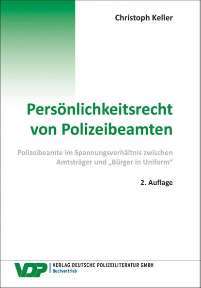 Persönlichkeitsrecht von Polizeibeamten, Christoph Keller - Paperback - 9783801109226