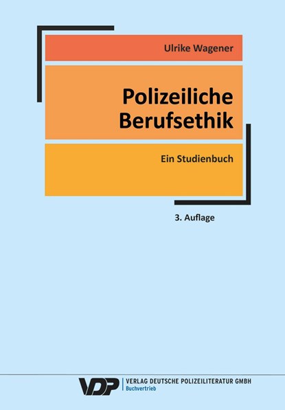 Polizeiliche Berufsethik, Ulrike Wagener - Paperback - 9783801109233