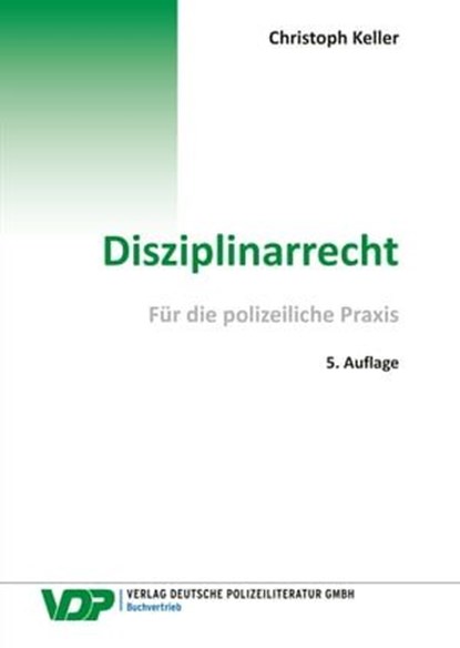 Disziplinarrecht, Christoph Keller - Ebook - 9783801109332
