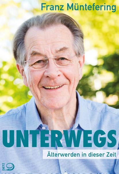 Unterwegs, Franz Müntefering - Paperback - 9783801205430