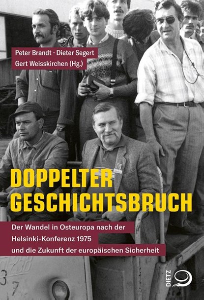 Doppelter Geschichtsbruch, Peter Brandt ; Dieter Segert ; Gert Weisskirchen - Paperback - 9783801205997