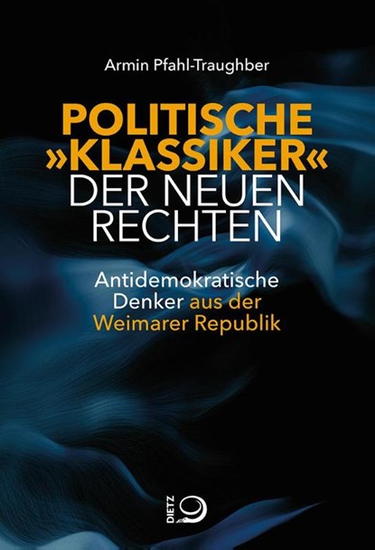 Politische "Klassiker" der Neuen Rechten, Armin Pfahl-Traughber - Paperback - 9783801206789