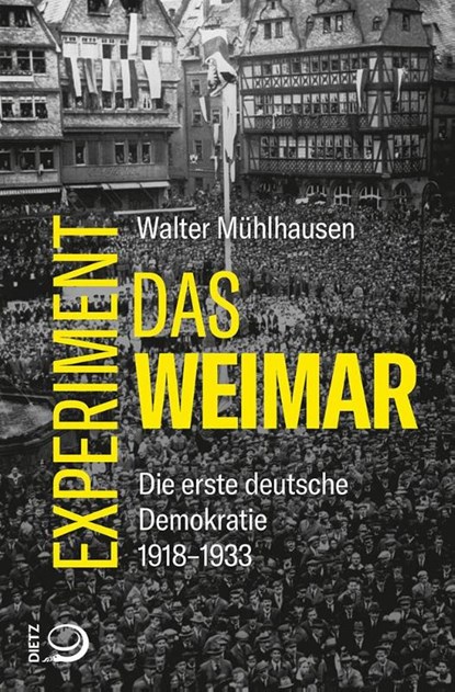 Das Weimar-Experiment, Walter Mühlhausen - Paperback - 9783801242619