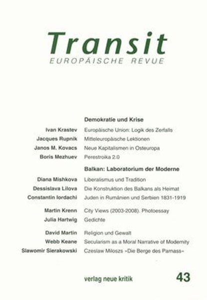 Transit 43. Europäische Revue, Boris Mezhuev ; Diana Mishkova ; Klaus Nellen ; Ivan Krastev - Ebook - 9783801505103