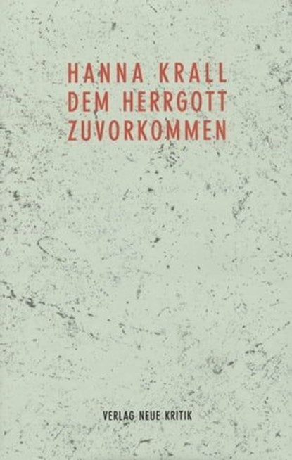 Dem Herrgott zuvorkommen, Hanna Krall - Ebook - 9783801505660