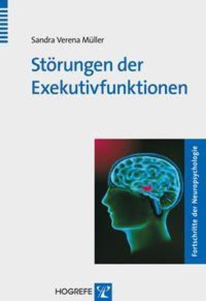 Störungen der Exekutivfunktionen, Sandra Verena Müller - Paperback - 9783801717612