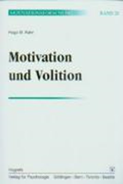 Motivation und Volition. (Bd. 20), KEHR,  Hugo M. - Paperback - 9783801718213
