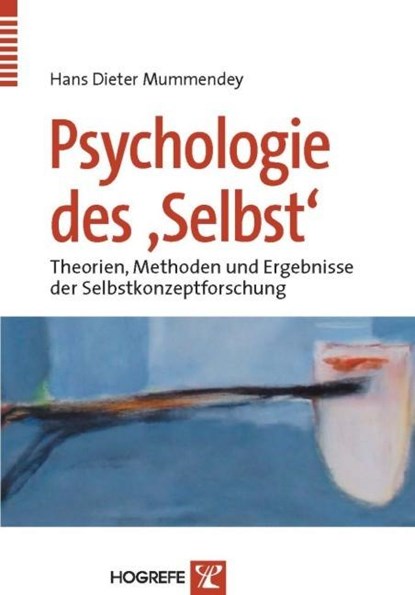 Psychologie des "Selbst", Hans Dieter Mummendey - Paperback - 9783801719494