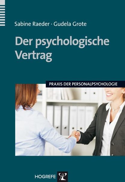 Der psychologische Vertrag, Sabine Raeder ;  Gudela Grote - Paperback - 9783801720094
