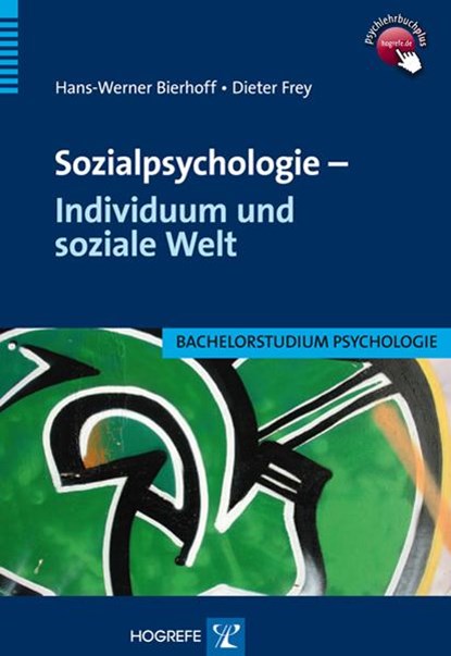 Sozialpsychologie - Individuum und soziale Welt, Hans-Werner Bierhoff ; Dieter Frey - Paperback - 9783801721541