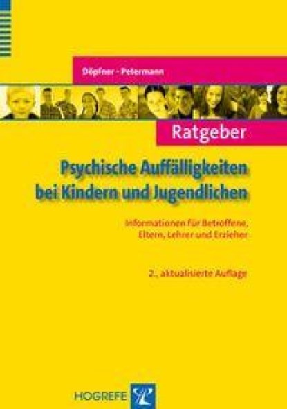 Ratgeber Psychische Auffälligkeiten bei Kindern und Jugendlichen, Manfred Döpfner ; Franz Petermann - Paperback - 9783801722081