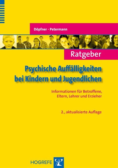 Ratgeber Psychische Auffälligkeiten bei Kindern und Jugendlichen, Manfred Döpfner ; Franz Petermann - Paperback - 9783801722081