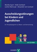 Ausscheidungsstörungen bei Kindern und Jugendlichen | Equit, Monika ; Sambach, Heike ; Niemczyk, Justine ; Gontard, Alexander von | 