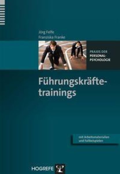 Führungskräftetrainings, Jörg Felfe ; Franziska Franke - Paperback - 9783801723880