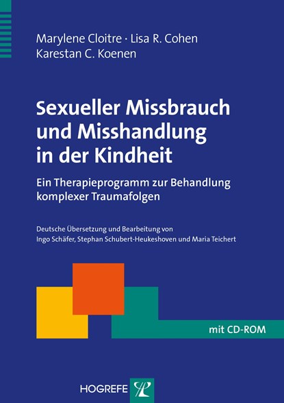 Sexueller Missbrauch und Misshandlung in der Kindheit, Marylene Cloitre ;  Lisa R. Cohen ;  Karestan C. Koenen - Paperback - 9783801724788