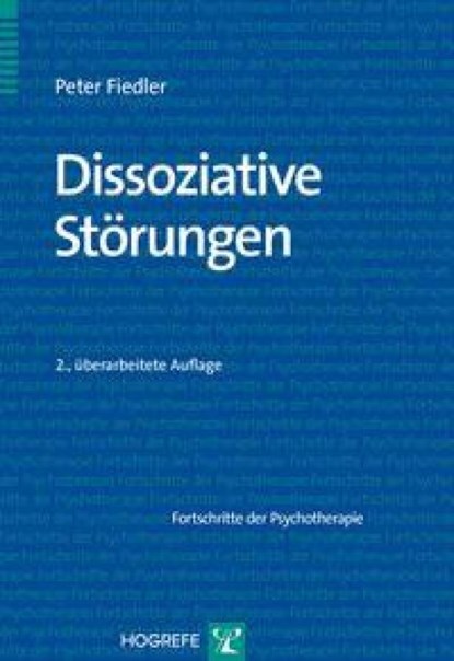 Dissoziative Störungen, Peter Fiedler - Paperback - 9783801724825