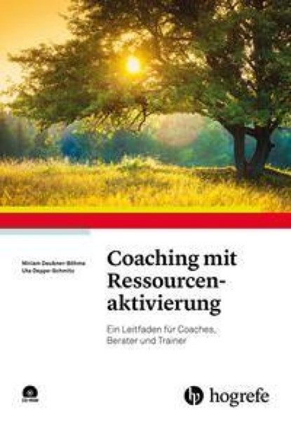 Coaching mit Ressourcenaktivierung, Miriam Deubner-Böhme ; Uta Deppe-Schmitz - Paperback - 9783801727901