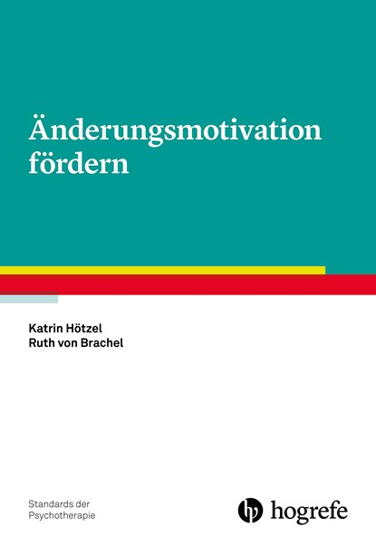 Änderungsmotivation fördern, Katrin Hötzel ;  Ruth von Brachel - Paperback - 9783801729172