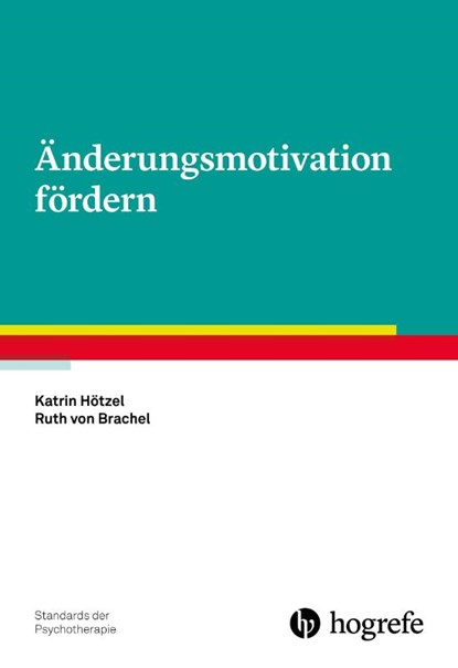 Änderungsmotivation fördern, Katrin Hötzel ; Ruth von Brachel - Paperback - 9783801729172