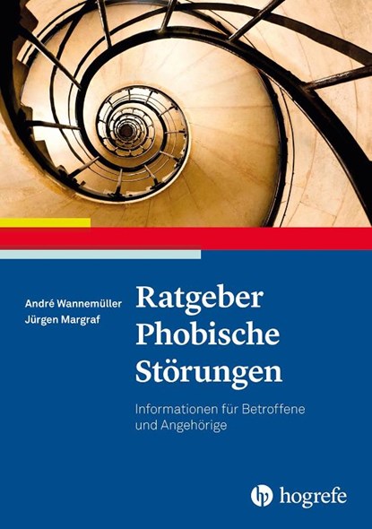Ratgeber Phobische Störungen, Jürgen Margraf ; André Wannemüller - Paperback - 9783801729868