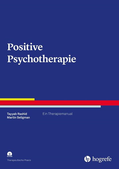 Positive Psychotherapie, Tayyab Rashid ; Martin Seligman - Paperback - 9783801730093