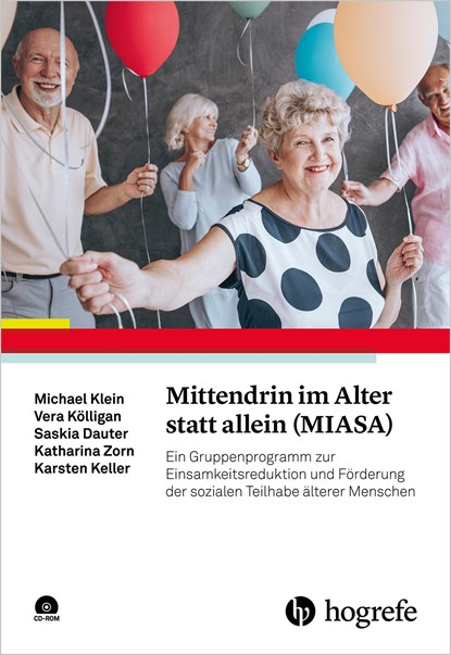 Mittendrin im Alter statt allein (MIASA), Michael Klein ;  Vera Kölligan ;  Saskia Dauter ;  Katharina Zorn ;  Karsten Keller - Paperback - 9783801730253