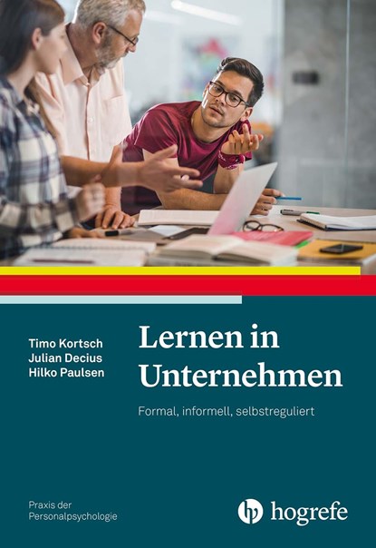 Lernen in Unternehmen, Timo Kortsch ;  Julian Decius ;  Hilko Paulsen - Paperback - 9783801730932