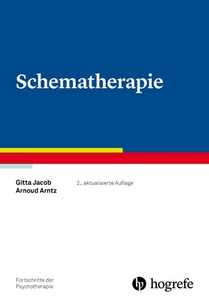 Schematherapie, Gitta Jacob ; Arnoud Arntz - Paperback - 9783801731250