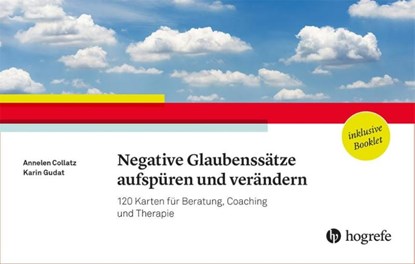 Negative Glaubenssätze aufspüren und verändern, Annelen Collatz ; Karin Gudat - Paperback - 9783801732363
