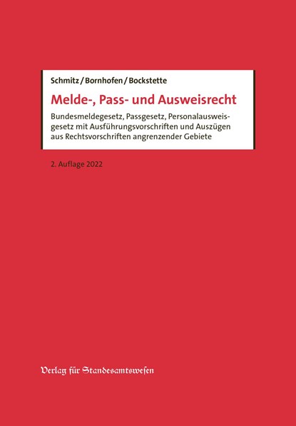 Melde-, Pass- und Ausweisrecht, Heribert Schmitz ;  Heinrich Bornhofen ;  Rainer Bockstette - Paperback - 9783801957292