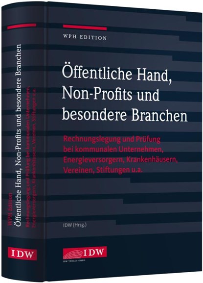 WPH Edition: Öffentliche Hand, besondere Branchen und Non-Profits, niet bekend - Gebonden - 9783802120725