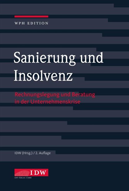 Sanierung und Insolvenz 2022, Institut der Wirtschaftsprüfer - Gebonden - 9783802125867