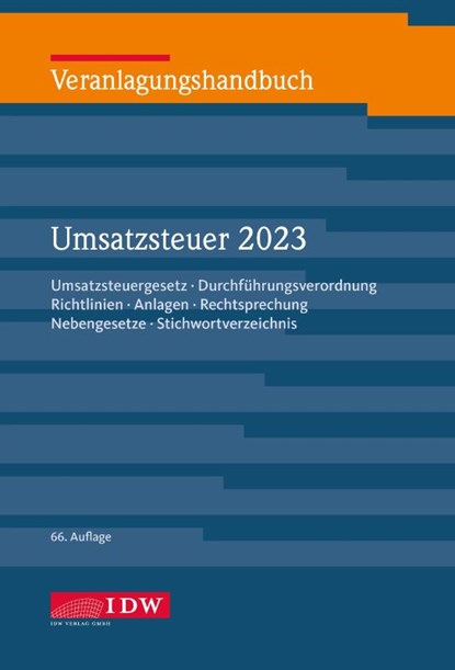 Veranlagungshandbuch Umsatzsteuer 2023, 66. A., Institut der Wirtschaftsprüfer in Deutschland e. V. - Gebonden - 9783802129438