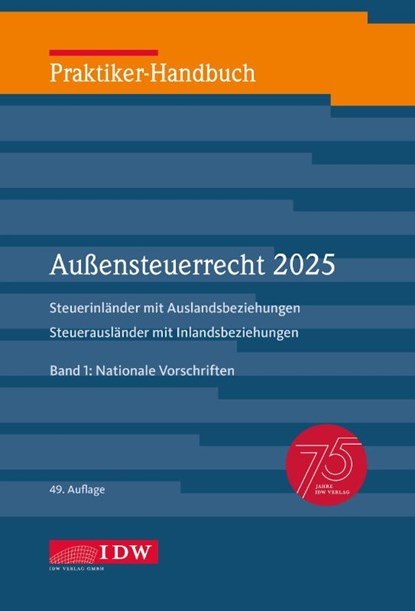 Praktiker-Handbuch Außensteuerrecht 2025, 2 Bde., 49. Auflage, Sandra Fischer ; Institut der Wirtschaftsprüfer in Deutschland e. V. - Gebonden - 9783802129841
