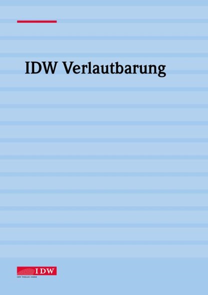 IDW Prüfungsstandard für weniger komplexe Einheiten: Prüfungsurteil, Berichterstattung und Archivierung (IDW PS KMU 7 (09.2022)), Institut Der Wirtschaftsprüfer - Gebonden - 9783802130816