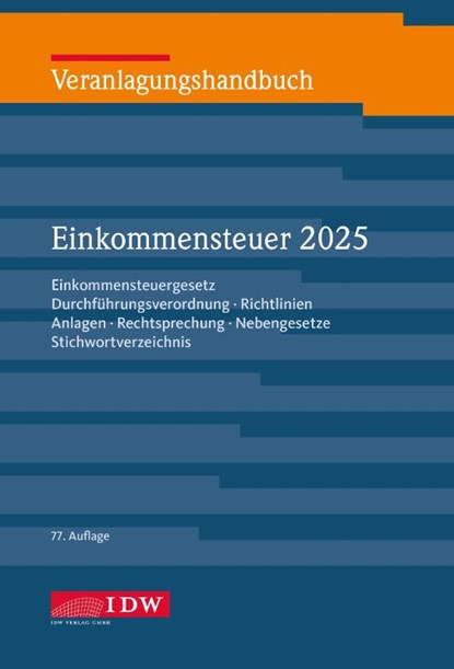 Veranlagungshandbuch Einkommensteuer 2025, 77.Auflage, Annette Mohaupt - Gebonden - 9783802132483