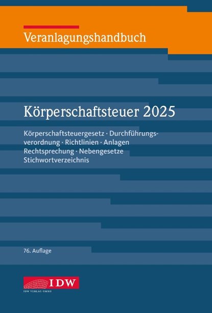 Veranlagungshandbuch Körperschaftsteuer 2025, 76. Auflage, Björn Büscher ; Thorsten Kontny - Gebonden - 9783802132490