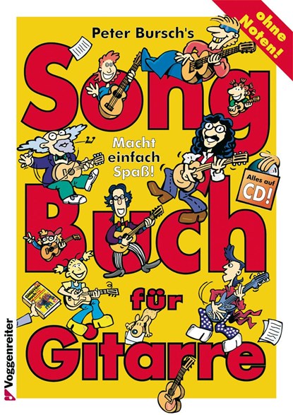 Peter Burschs Songbuch für Gitarre. Ohne Noten, Peter Bursch - Paperback - 9783802403668